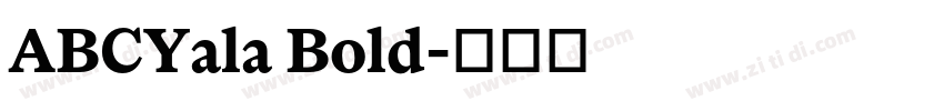 ABCYala Bold字体转换